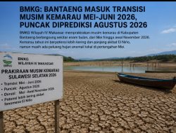 BMKG : Bantaeng Masuki Transisi, Puncak Kemarau Diprediksi Agustus 2026