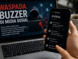 Mengenal Buzzer Sosmed dan Dampaknya