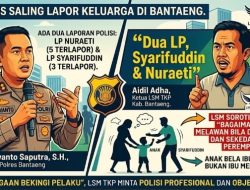 Kanit PPA Polres Bantaeng Ungkap Ada Dua LP dalam Kasus Saling Lapor Keluarga, Ketua LSM TKP Soroti Posisi Nuraeti