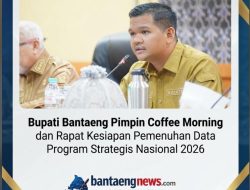 Bupati Bantaeng Pimpin Coffee Morning dan Rapat Kesiapan Pemenuhan Data Program Strategis Nasional 2026