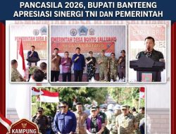 Bonto Salluang Jadi Kampung Pancasila 2026, Bupati Bantaeng Apresiasi Sinergi TNI dan Pemerintah