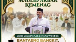 Hadiri Maulid Akbar Kemenag, Bupati Bantaeng Ajak Bersama Wujudkan Bantaeng Bangkit, Maju dan Religius