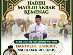 Hadiri Maulid Akbar Kemenag, Bupati Bantaeng Ajak Bersama Wujudkan Bantaeng Bangkit, Maju dan Religius