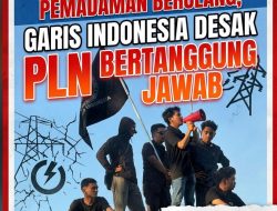 PEMADAMAN BERULANG, GARIS INDONESIA DESAK PLN BERTANGGUNG JAWAB