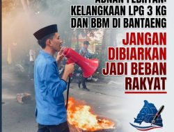 ADNAN FEBRYAN: KELANGKAAN LPG 3 KG DAN BBM DI BANTAENG JANGAN DIBIARKAN JADI BEBAN RAKYAT