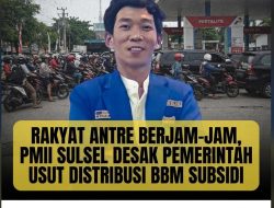 Rakyat Antre Berjam-jam, PMII Sulsel Desak Pemerintah Usut Distribusi BBM Subsidi