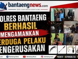 Polres Bantaeng Berhasil Mengamankan Terduga Pelaku Pengerusakan