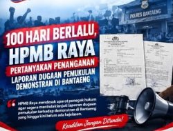 100 Hari Berlalu, HPMB Raya Pertanyakan Penanganan Laporan Dugaan Pemukulan Demonstran di Bantaeng