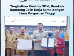 Tingkatkan Kualitas SDM, Pemkab Bantaeng Jalin Kerja Sama dengan Lima Perguruan Tinggi