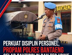 Perkuat Disiplin Personel, Propam Polres Bantaeng Gelar Gaktibplin dan Tes Urine